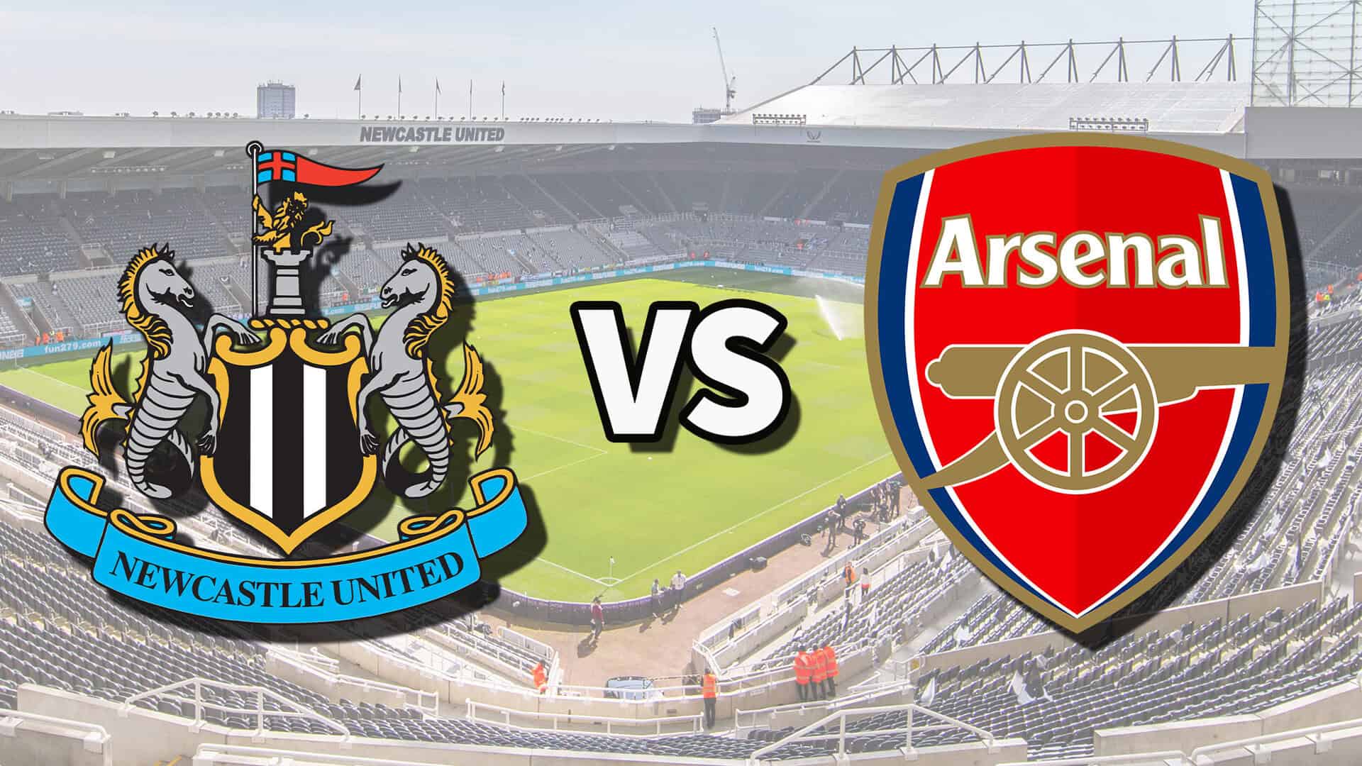 Newcastle United vs. Arsenal