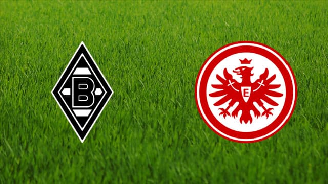 Borussia Mönchengladbach vs Eintracht Frankfurt